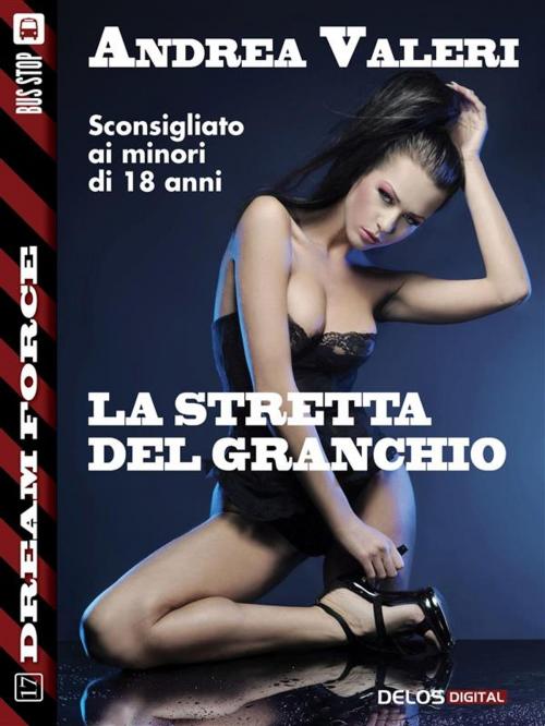 Cover of the book La stretta del granchio by Andrea Valeri, Delos Digital