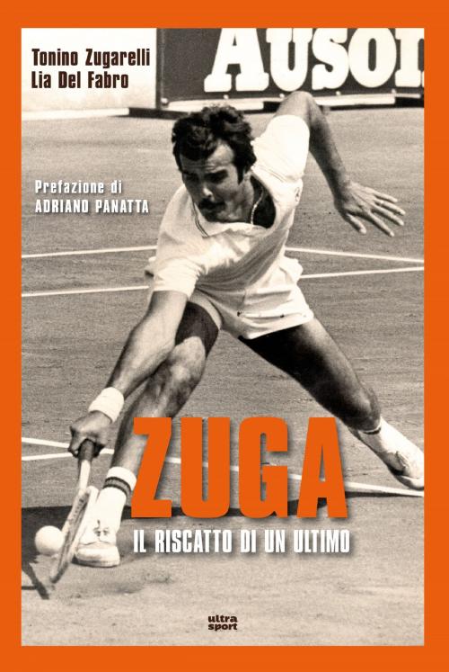 Cover of the book Zuga by Tonino Zugarelli, Lia Del Fabro, Ultra