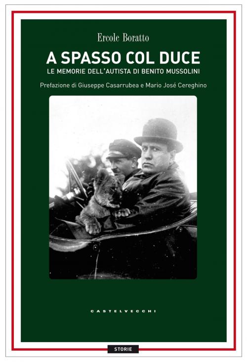 Cover of the book A spasso col duce by Ercole Boratto, Castelvecchi