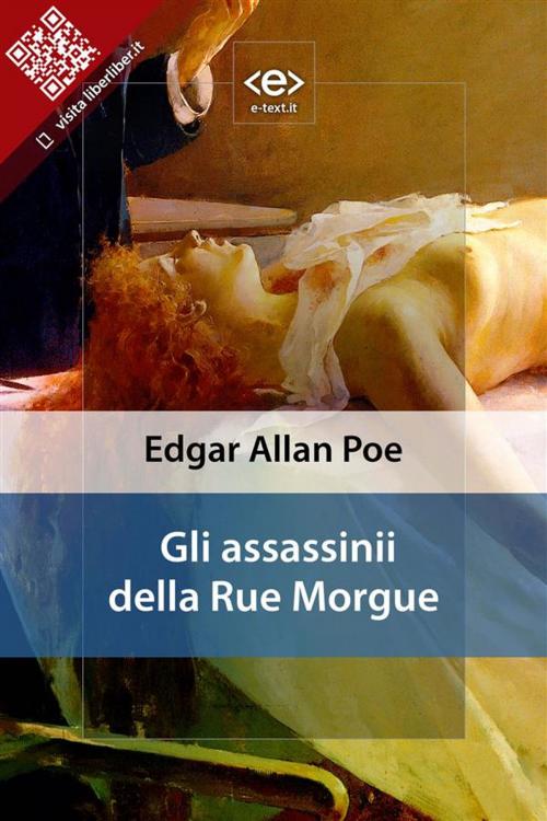 Cover of the book Gli assassinii della Rue Morgue by Edgar Allan Poe, E-text