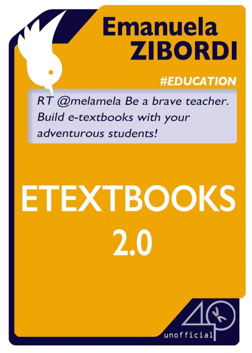 Cover of the book Etextbooks 2.0 by Emanuela Zibordi, 40K Unofficial