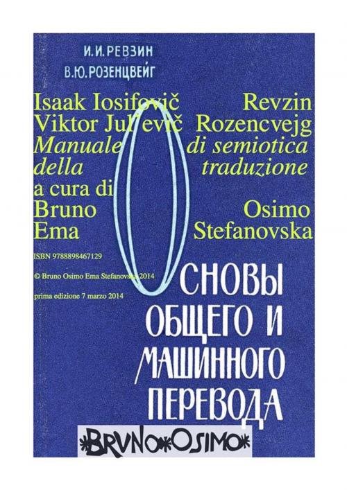 Cover of the book Manuale di semiotica della traduzione by Isaak Iosifovič Revzin, Isaak Iosifovič Revzin, Viktor Jul'evič Rozencvejg, Bruno Osimo, Bruno Osimo