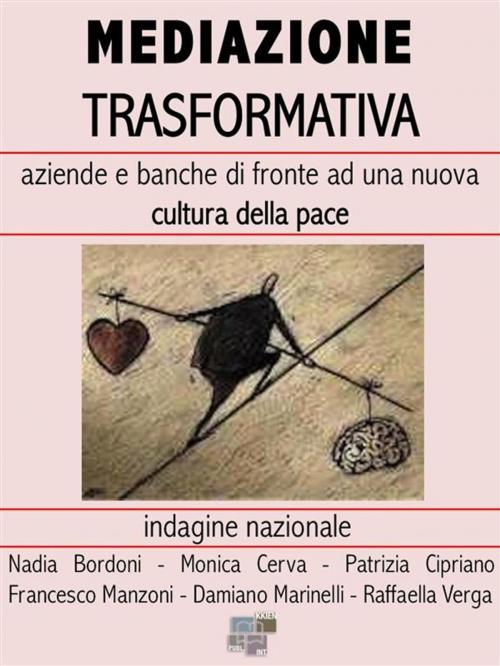 Cover of the book Mediazione Trasformativa by Nadia Bordoni, Monica Cerva, Patrizia Cipriano, Francesco Manzoni, Damiano Marinelli, Raffaella Verga, KKIEN Publ. Int.