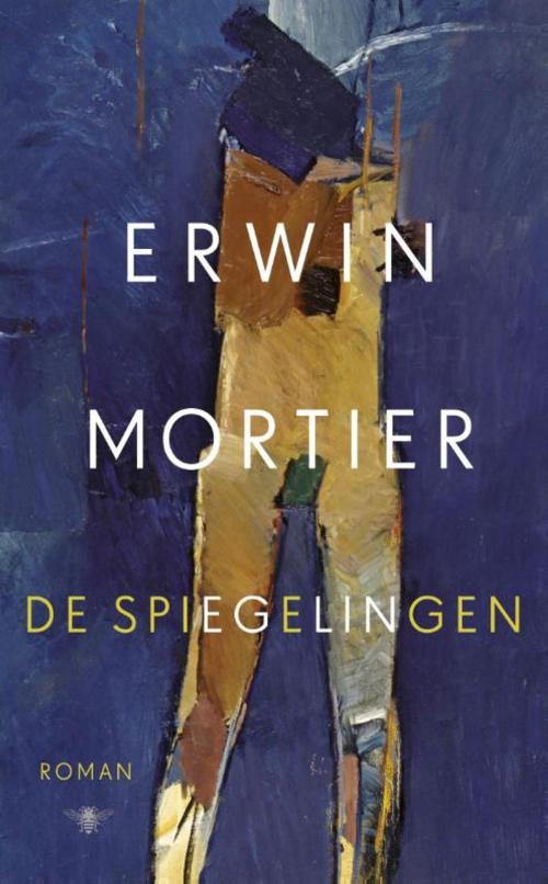 Cover of the book De spiegelingen by Erwin Mortier, Bezige Bij b.v., Uitgeverij De