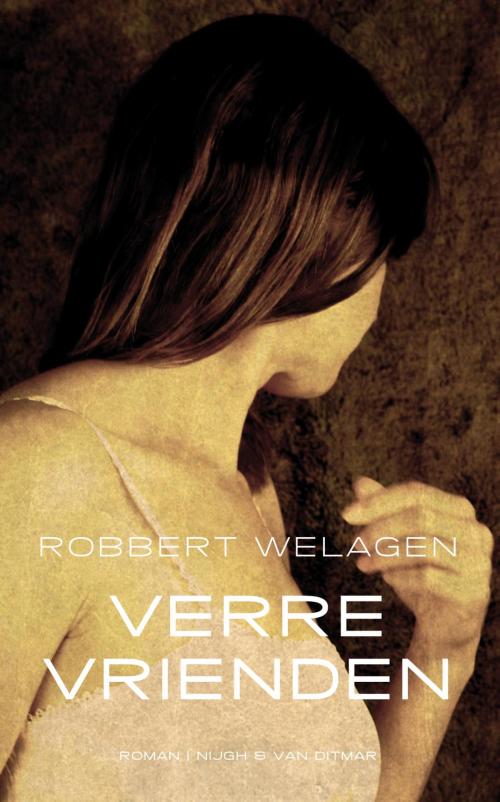 Cover of the book Verre vrienden by Robbert Welagen, Singel Uitgeverijen