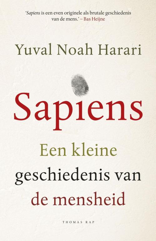 Cover of the book Sapiens by Yuval Noah Harari, Bezige Bij b.v., Uitgeverij De