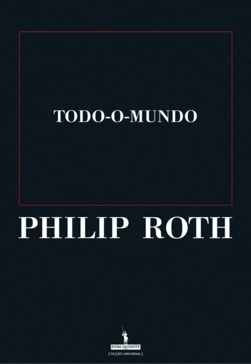 Cover of the book Todo-o-Tempo by Philip Roth, D. QUIXOTE