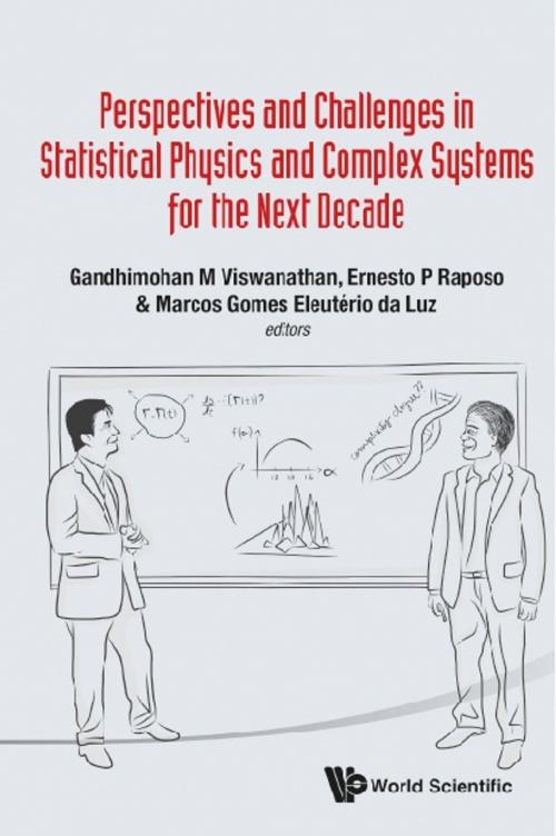 Cover of the book Perspectives and Challenges in Statistical Physics and Complex Systems for the Next Decade by Gandhimohan M Viswanathan, Ernesto P Raposo, Marcos Gomes Eleutério da Luz, World Scientific Publishing Company