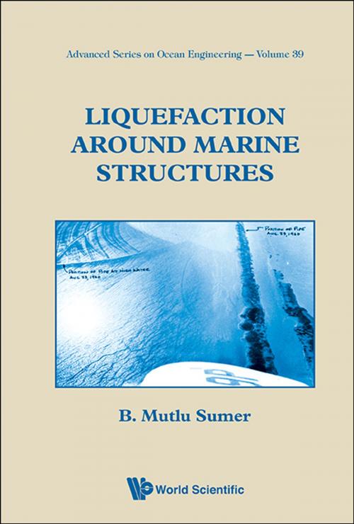 Cover of the book Liquefaction Around Marine Structures by B Mutlu Sumer, World Scientific Publishing Company