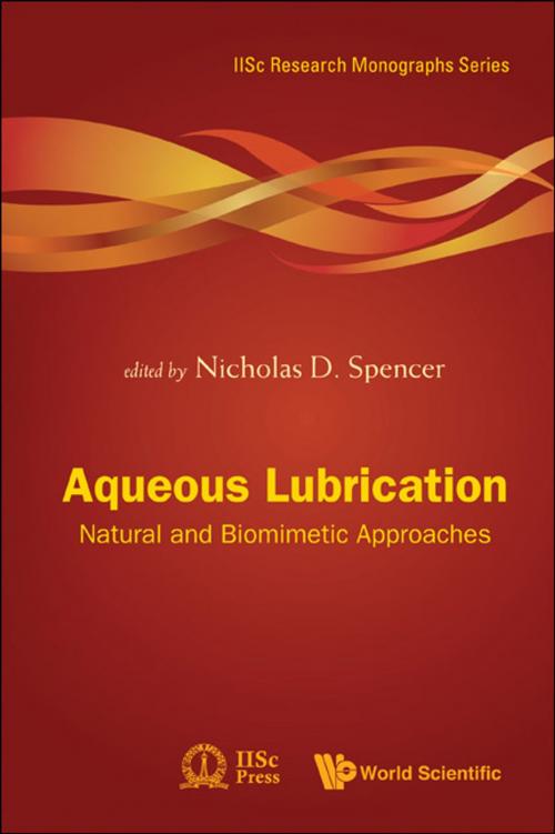 Cover of the book Aqueous Lubrication by Nicholas D Spencer, World Scientific Publishing Company