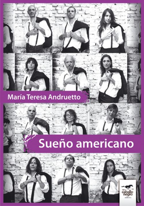 Cover of the book Sueño americano by Andruetto, María Teresa, Caballo Negro Editora