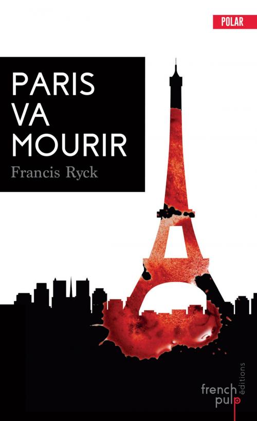 Cover of the book Paris va mourir by Francis Ryck, French Pulp
