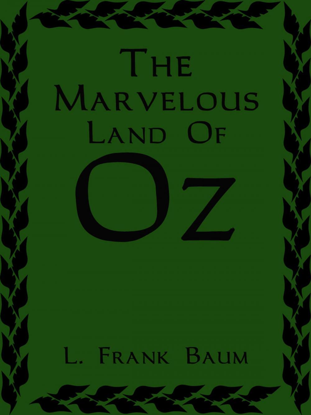 Big bigCover of The Marvelous Land Of Oz