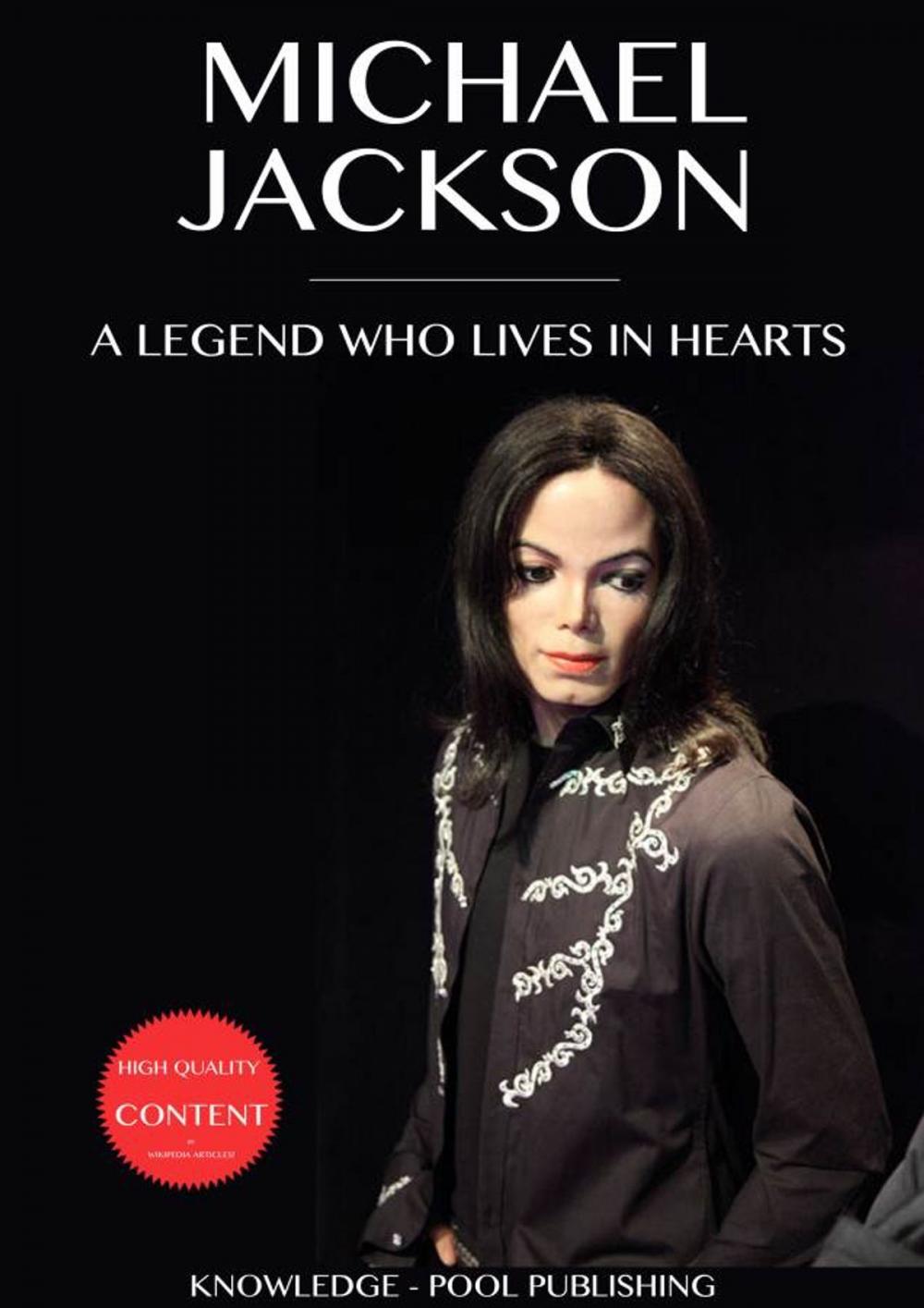 Big bigCover of Michael Jackson: The Legend who lives in hearts