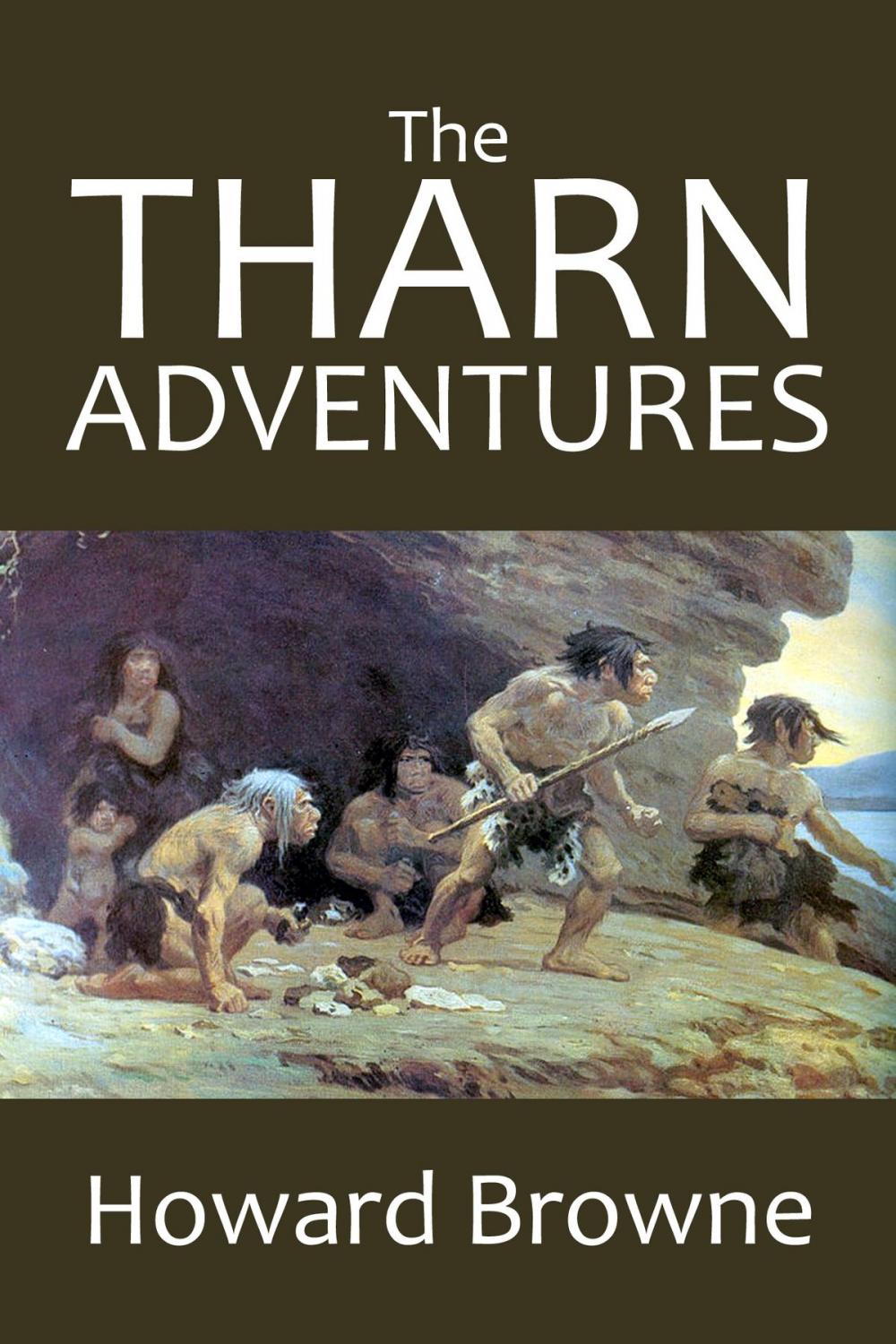 Big bigCover of The Tharn Adventures: The Warrior of the Dawn and The Return of Tharn