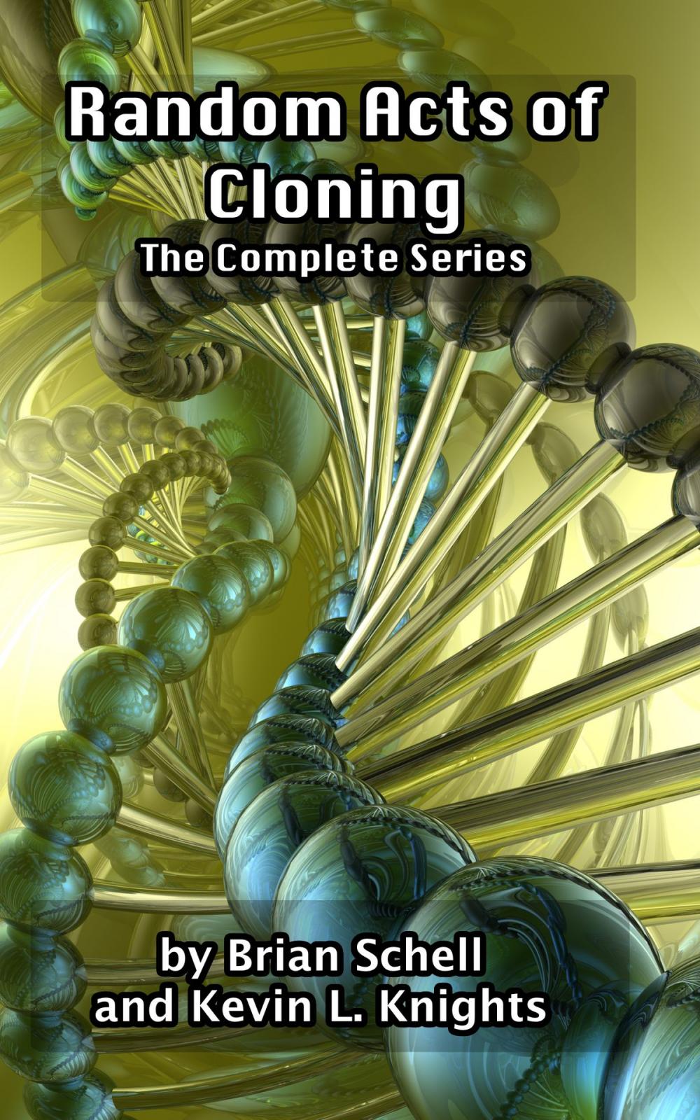 Big bigCover of Random Acts of Cloning: The Complete Series