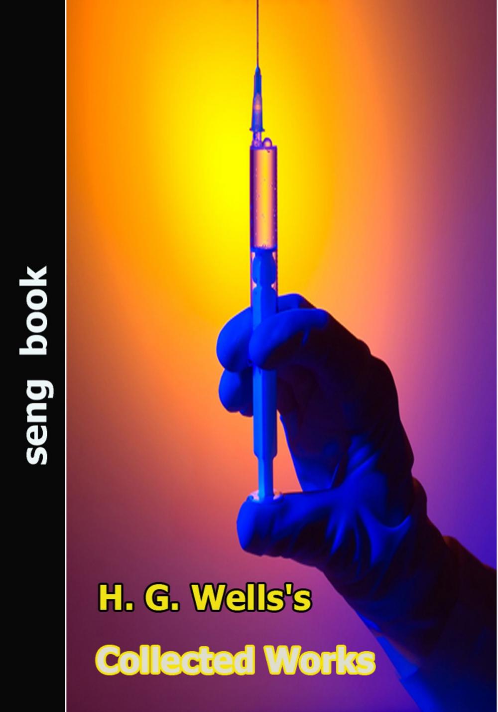 Big bigCover of H. G. Wells's Collected Works