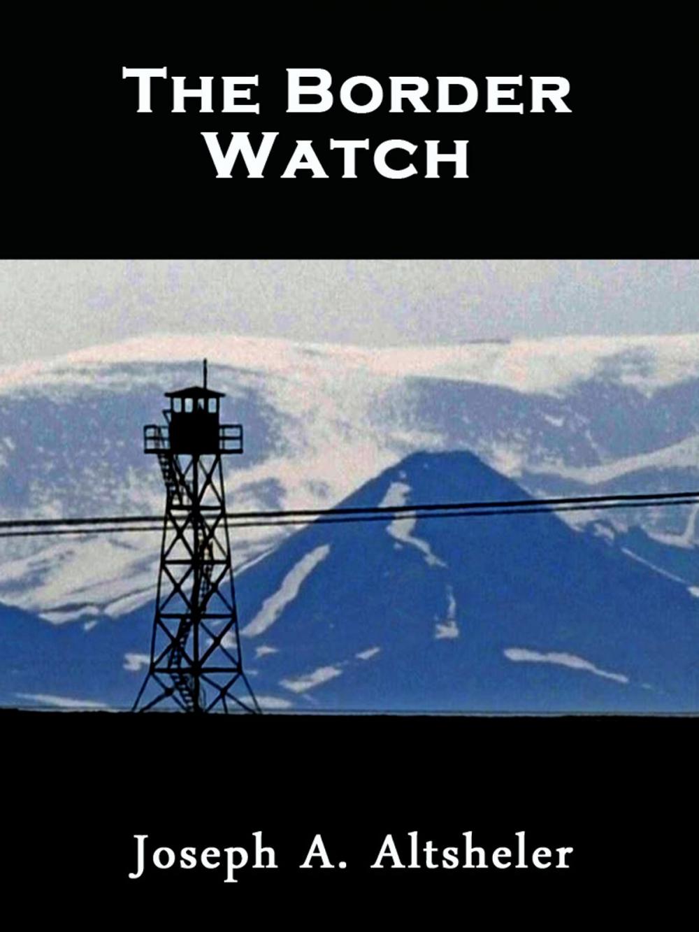 Big bigCover of The Border Watch