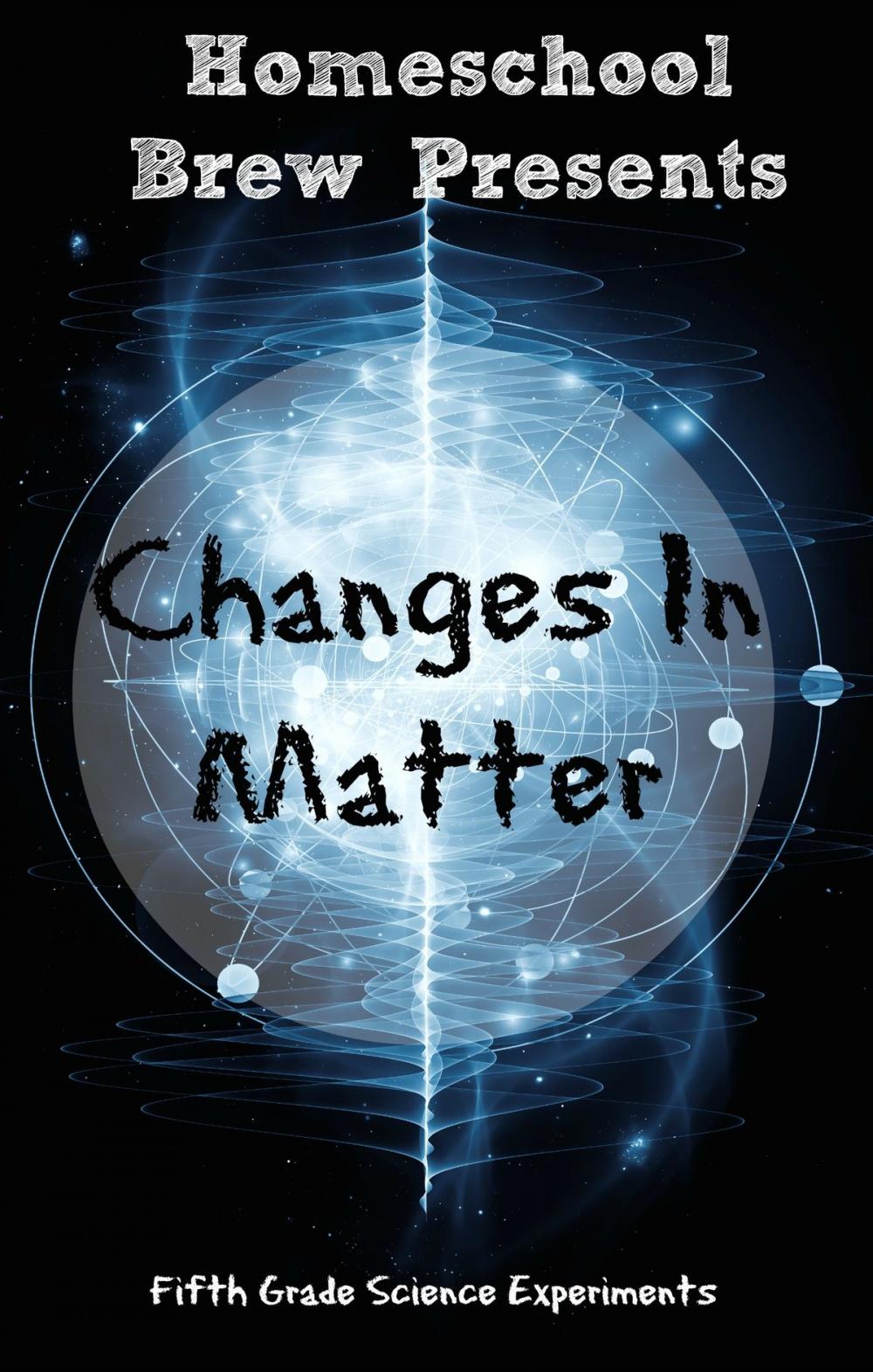 Big bigCover of Changes In Matter