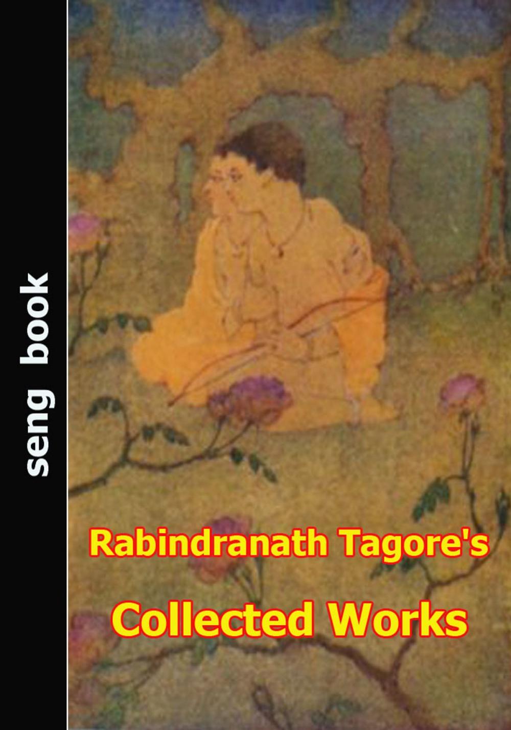 Big bigCover of Rabindranath Tagore's Collected Works
