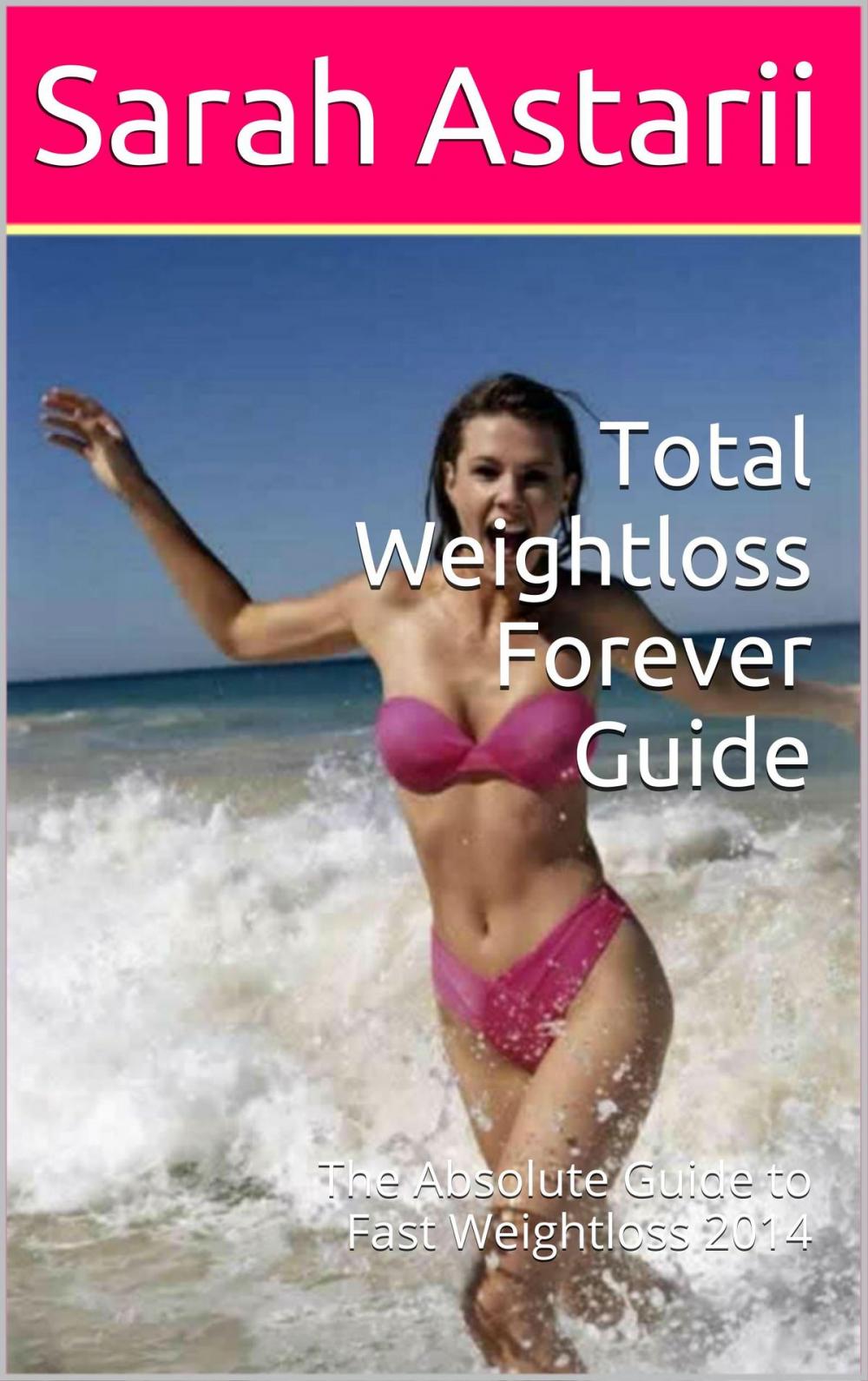 Big bigCover of Weight Loss Forever Guide