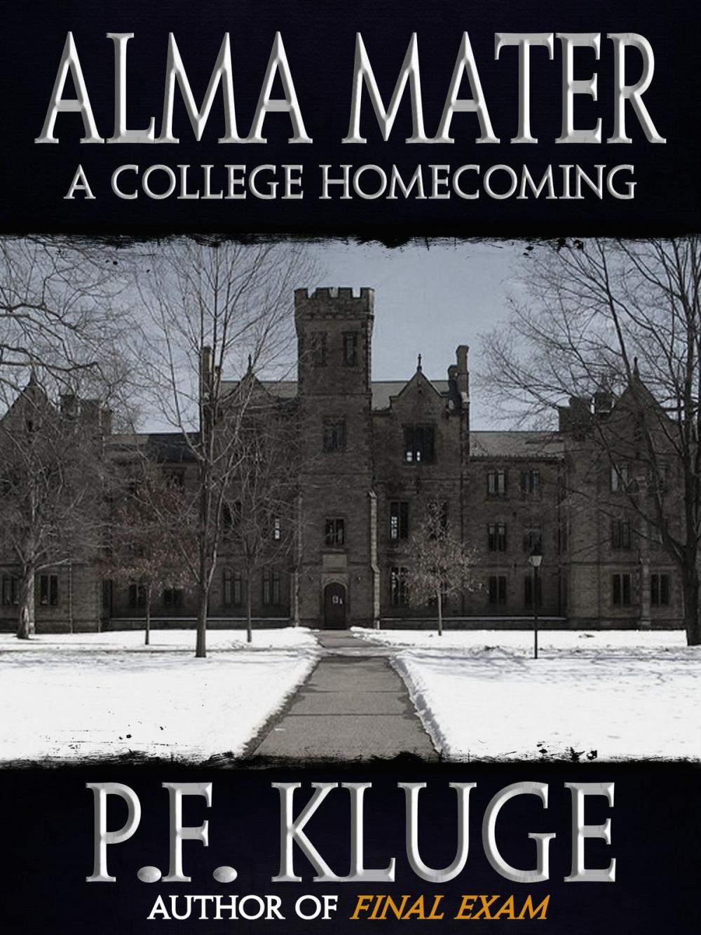 Big bigCover of Alma Mater: A College Homecoming