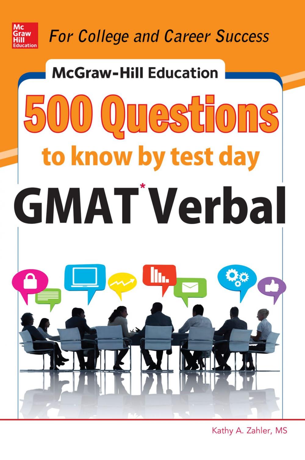 Big bigCover of McGraw-Hill Education 500 GMAT Verbal Questions to Know by Test Day