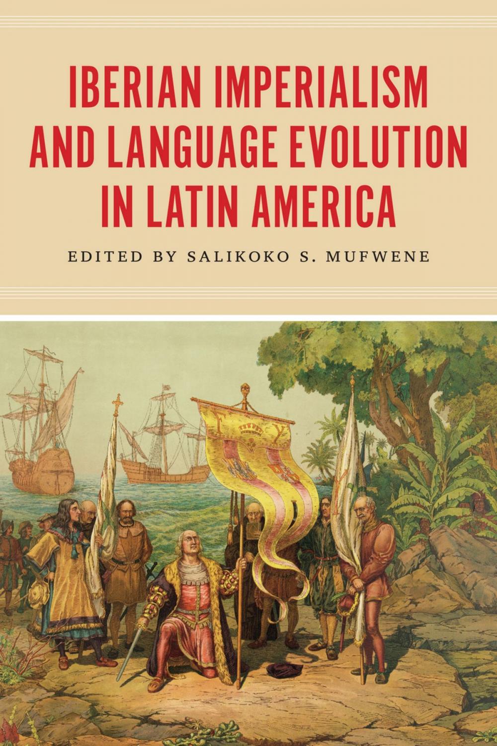 Big bigCover of Iberian Imperialism and Language Evolution in Latin America