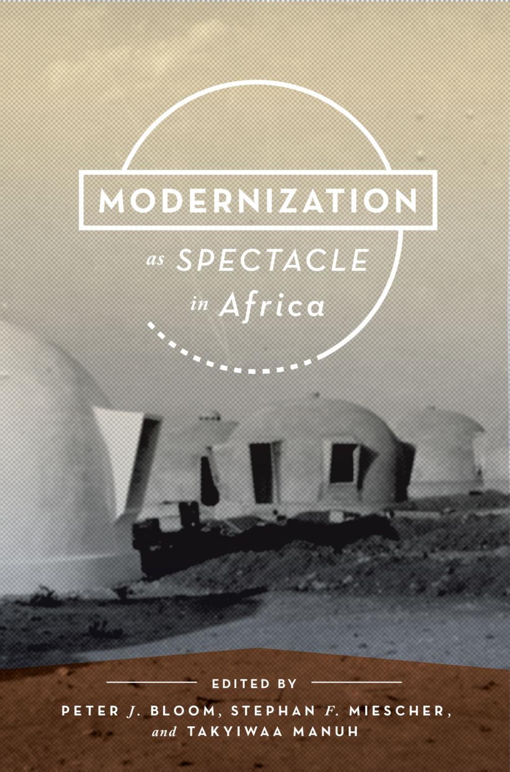Big bigCover of Modernization as Spectacle in Africa