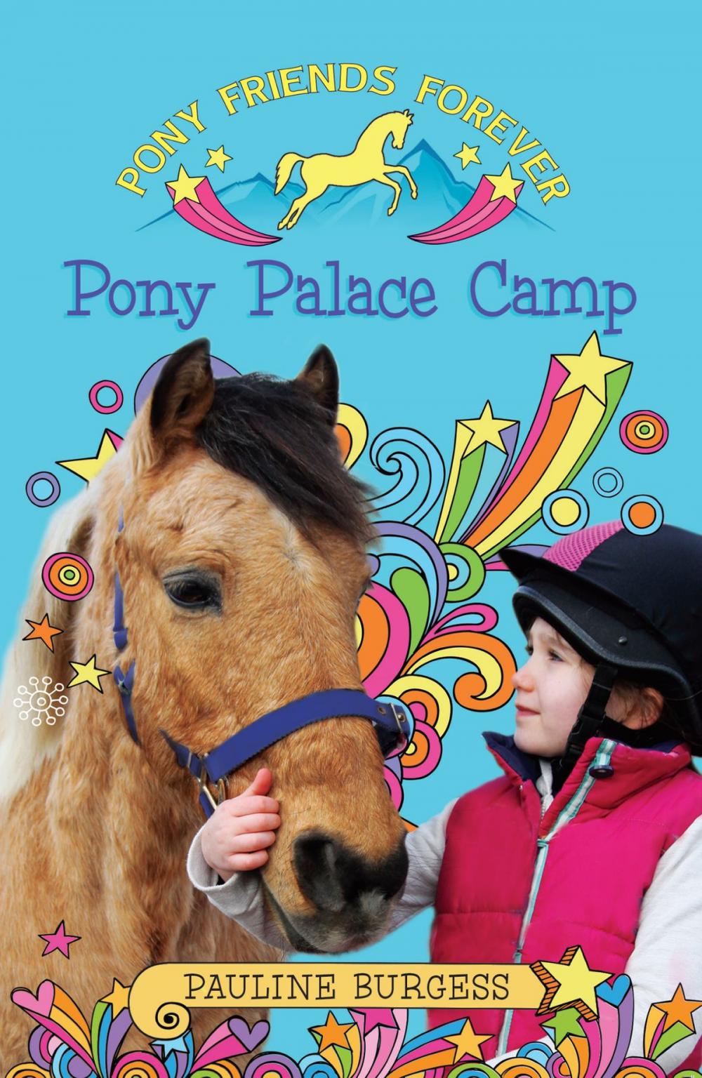Big bigCover of Pony Palace Camp: Pony Friends Forever