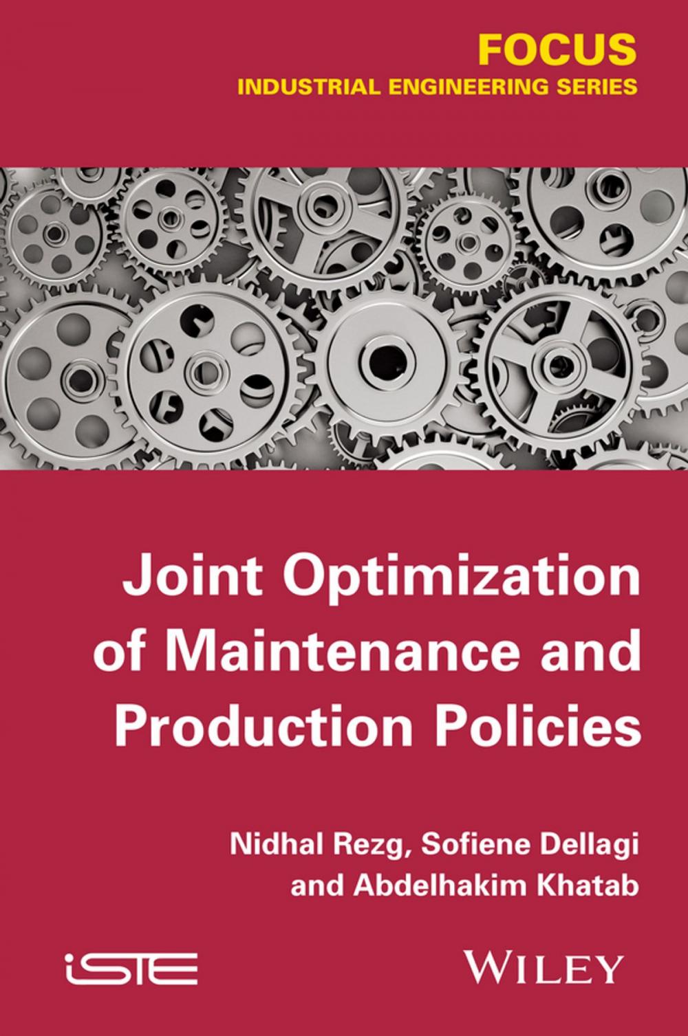 Big bigCover of Joint Optimization of Maintenance and Production Policies