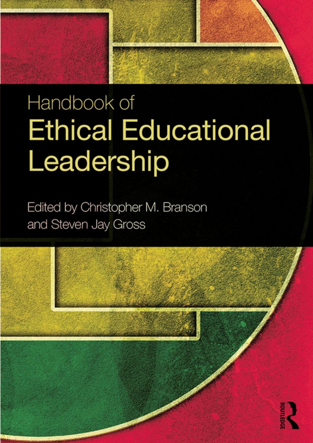 Big bigCover of Handbook of Ethical Educational Leadership