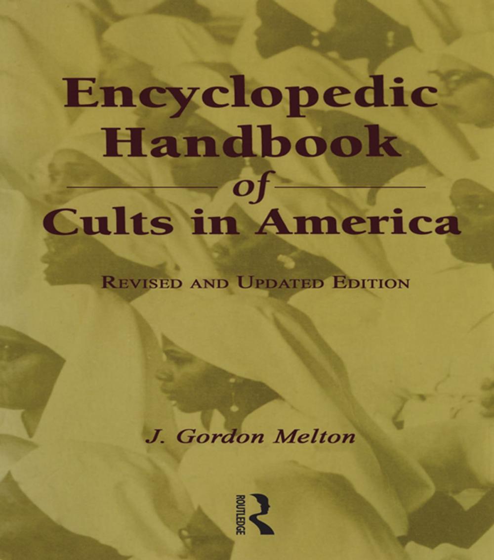 Big bigCover of Encyclopedic Handbook of Cults in America