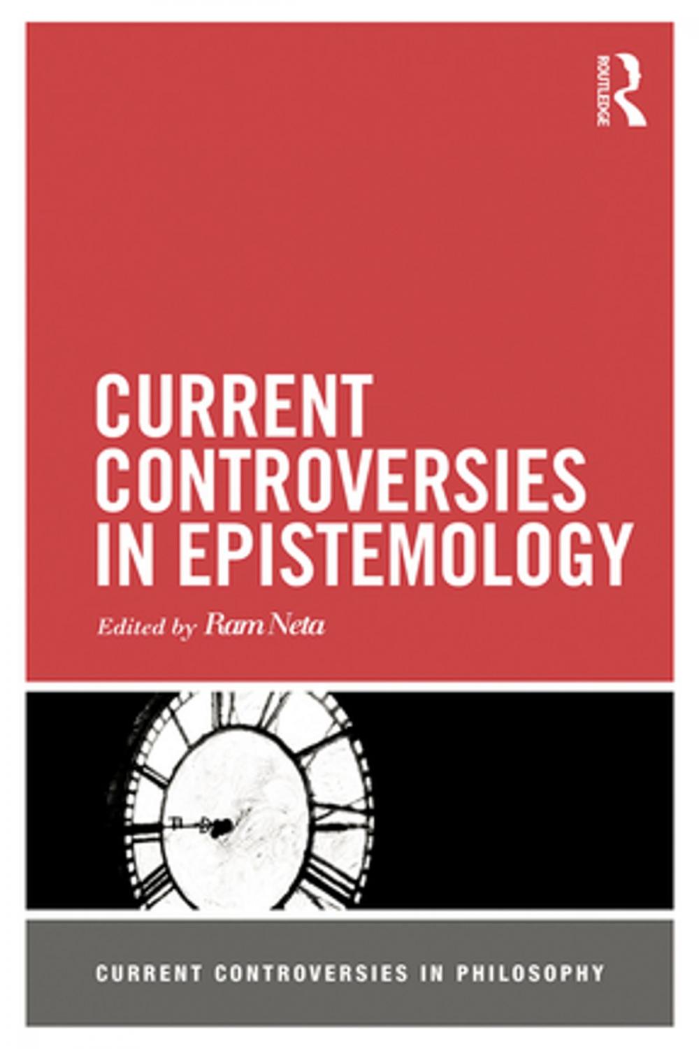 Big bigCover of Current Controversies in Epistemology