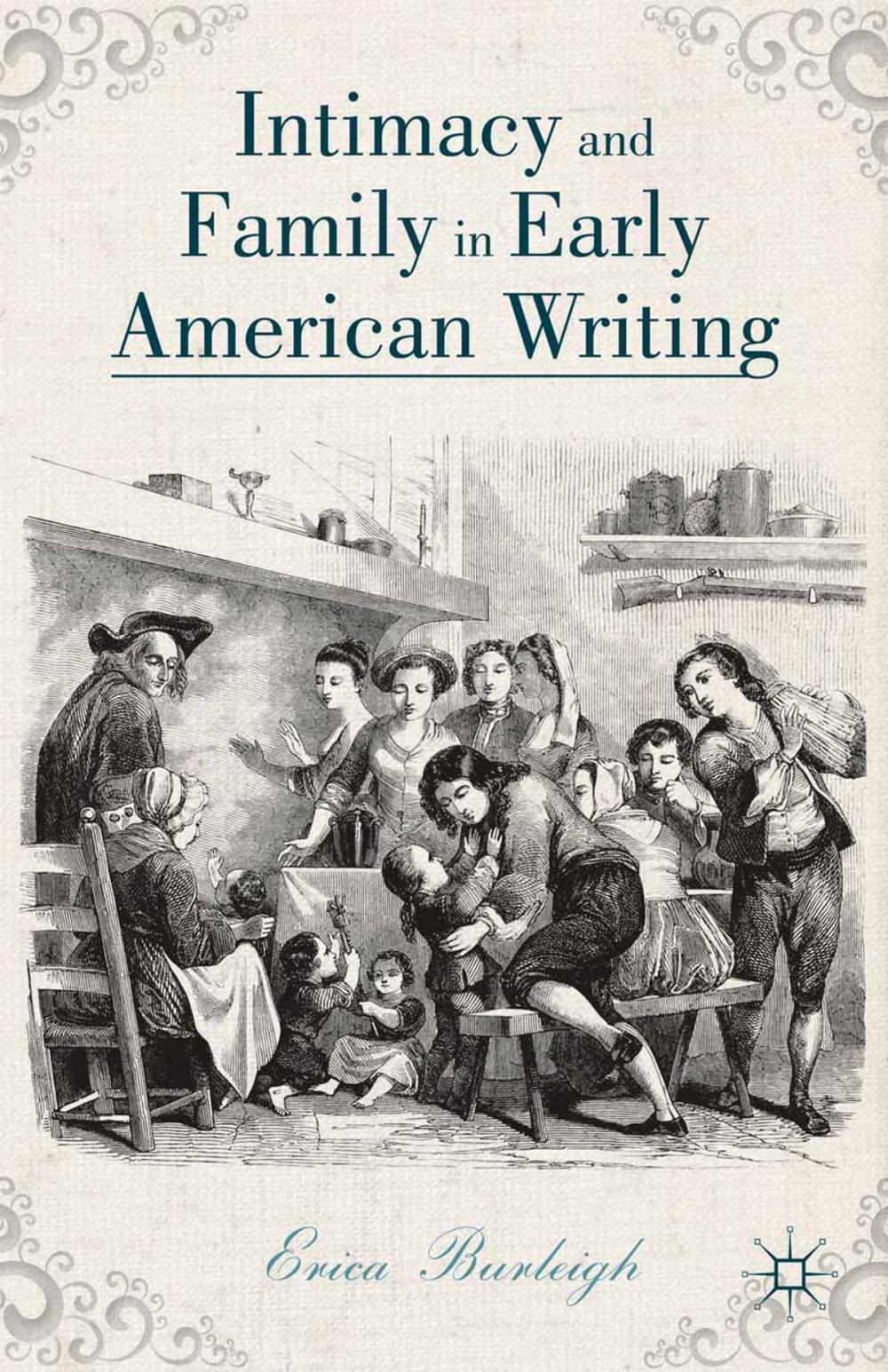 Big bigCover of Intimacy and Family in Early American Writing