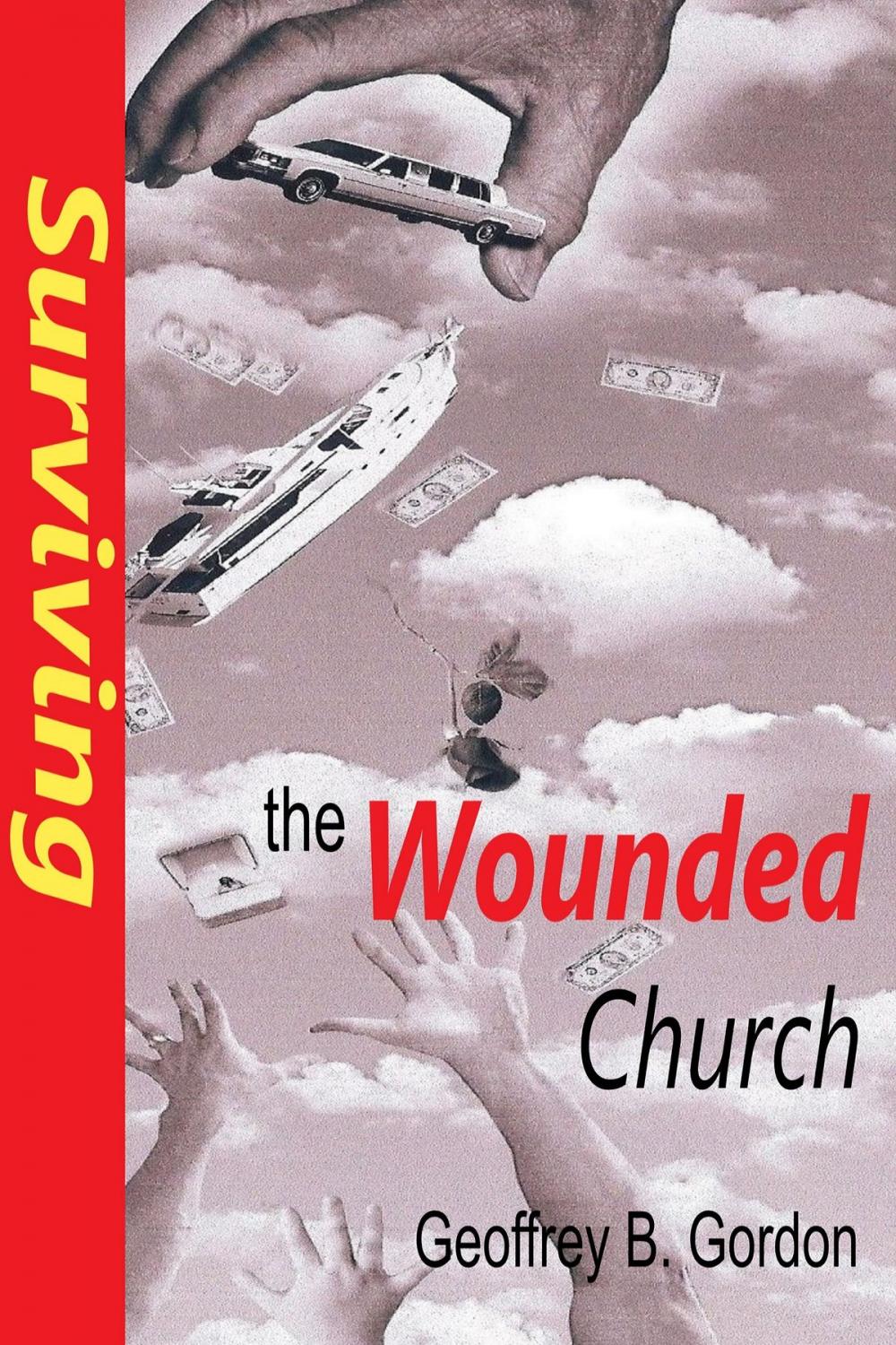 Big bigCover of Surviving The Wounded Church