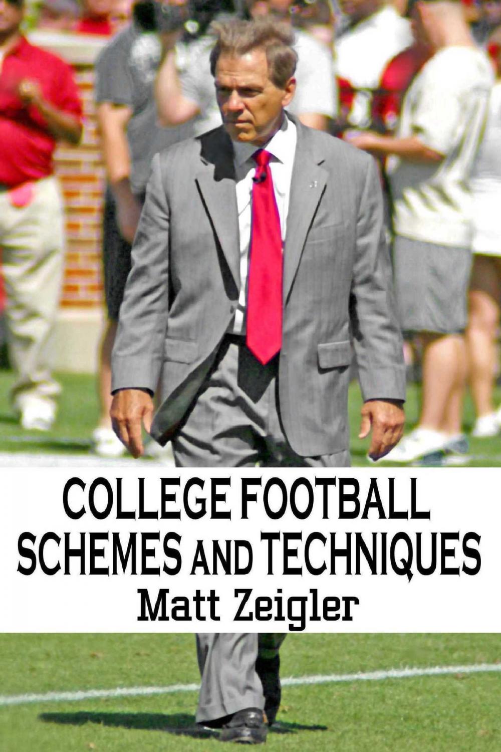 Big bigCover of College Football Schemes and Techniques