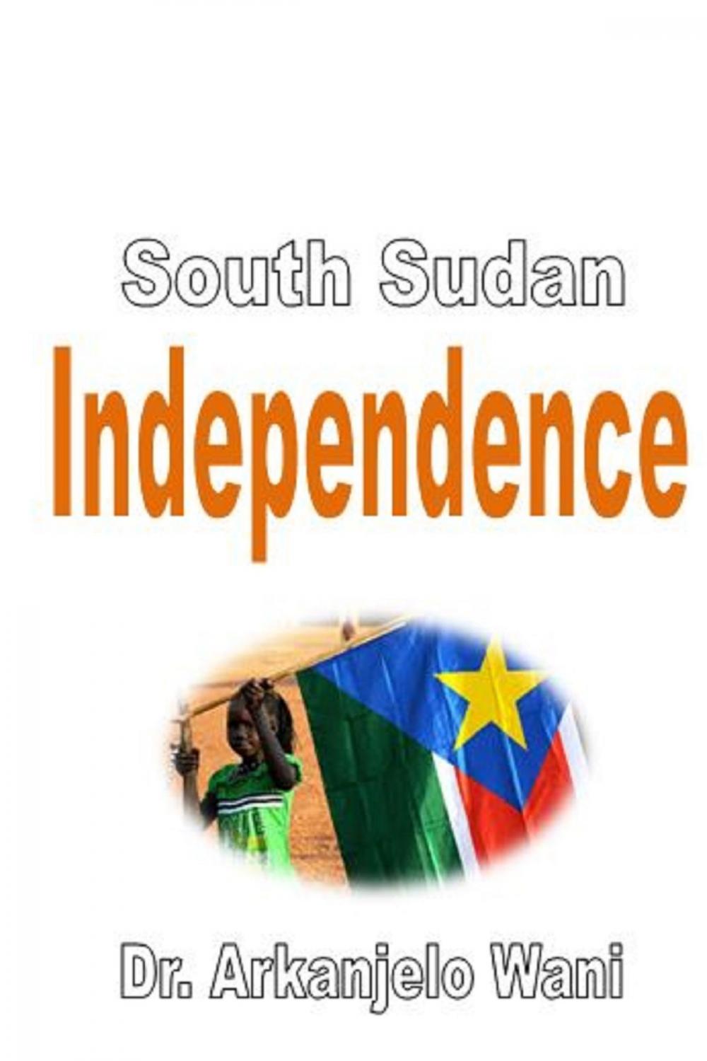 Big bigCover of South Sudan Independence