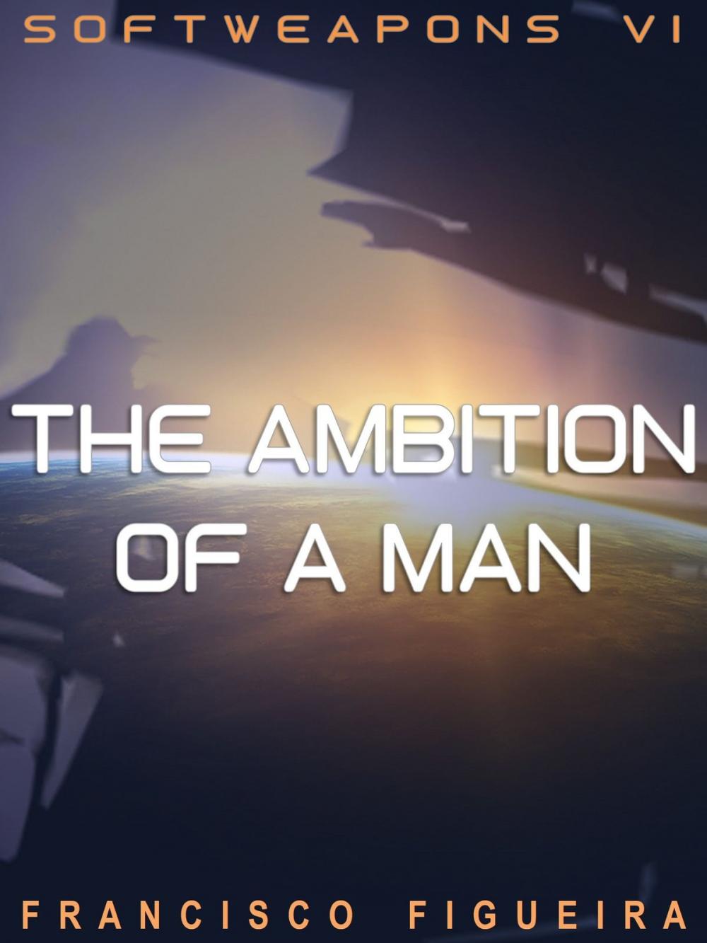 Big bigCover of The Ambition Of A Man