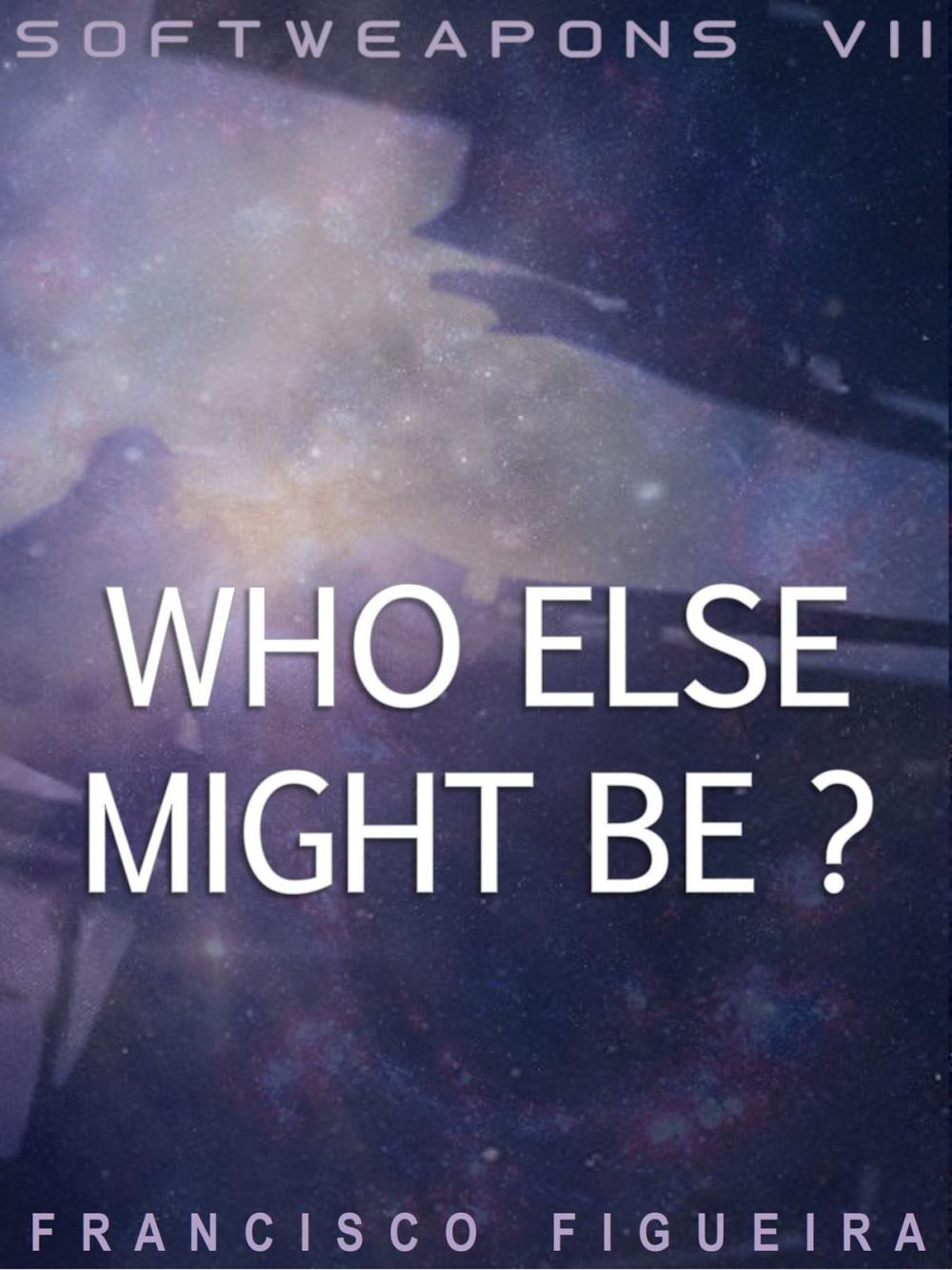 Big bigCover of Who Else Might Be?