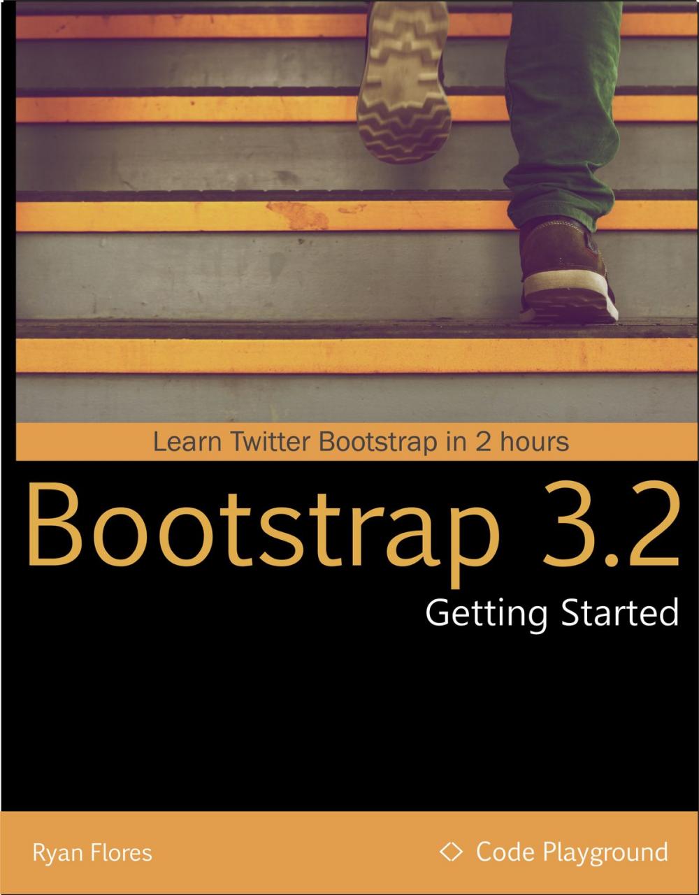 Big bigCover of Getting Started with Bootstrap 3.2