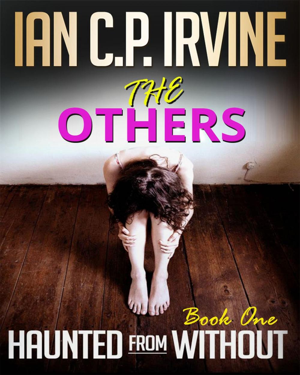 Big bigCover of The Others (Haunted From Without - Book One)