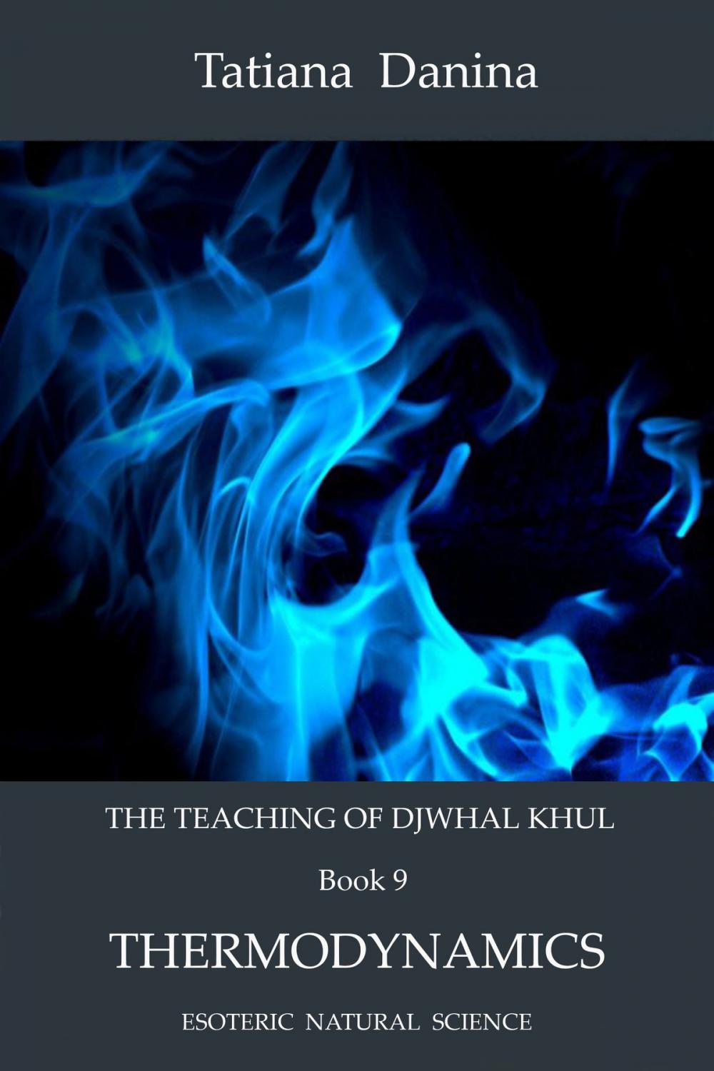 Big bigCover of The Teaching of Djwhal Khul: Thermodynamics