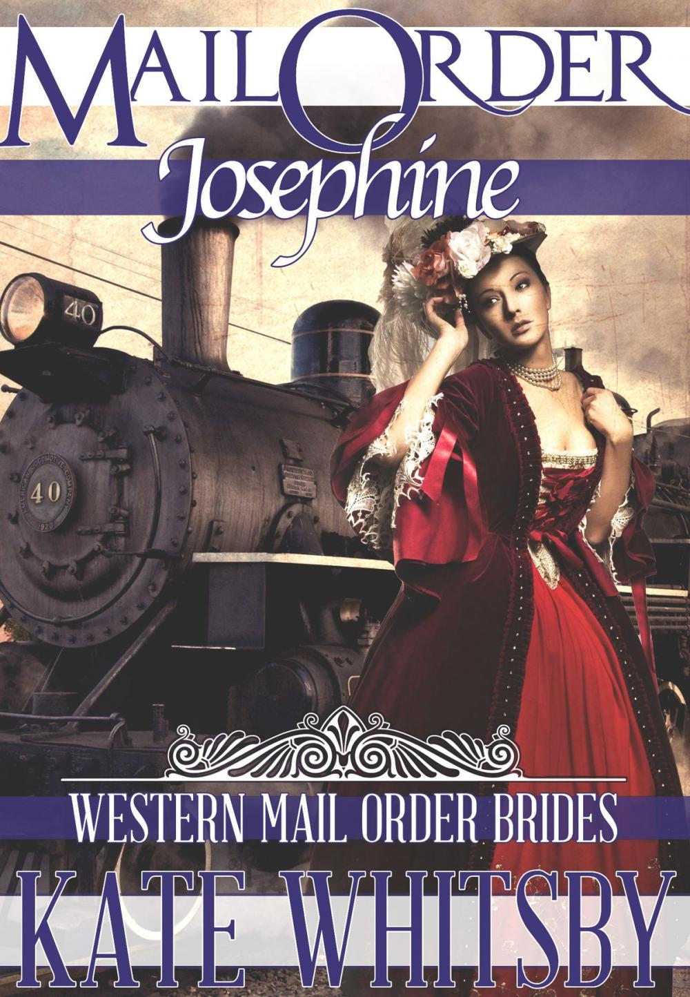 Big bigCover of Mail Order Josephine (Western Mail Order Brides)