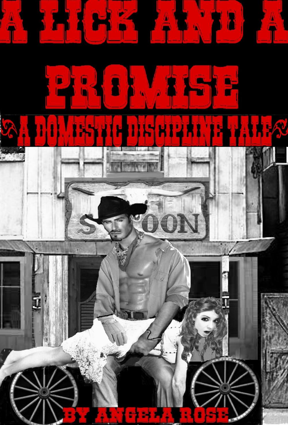 Big bigCover of A Lick And A Promise (A Domestic Discipline Tale)