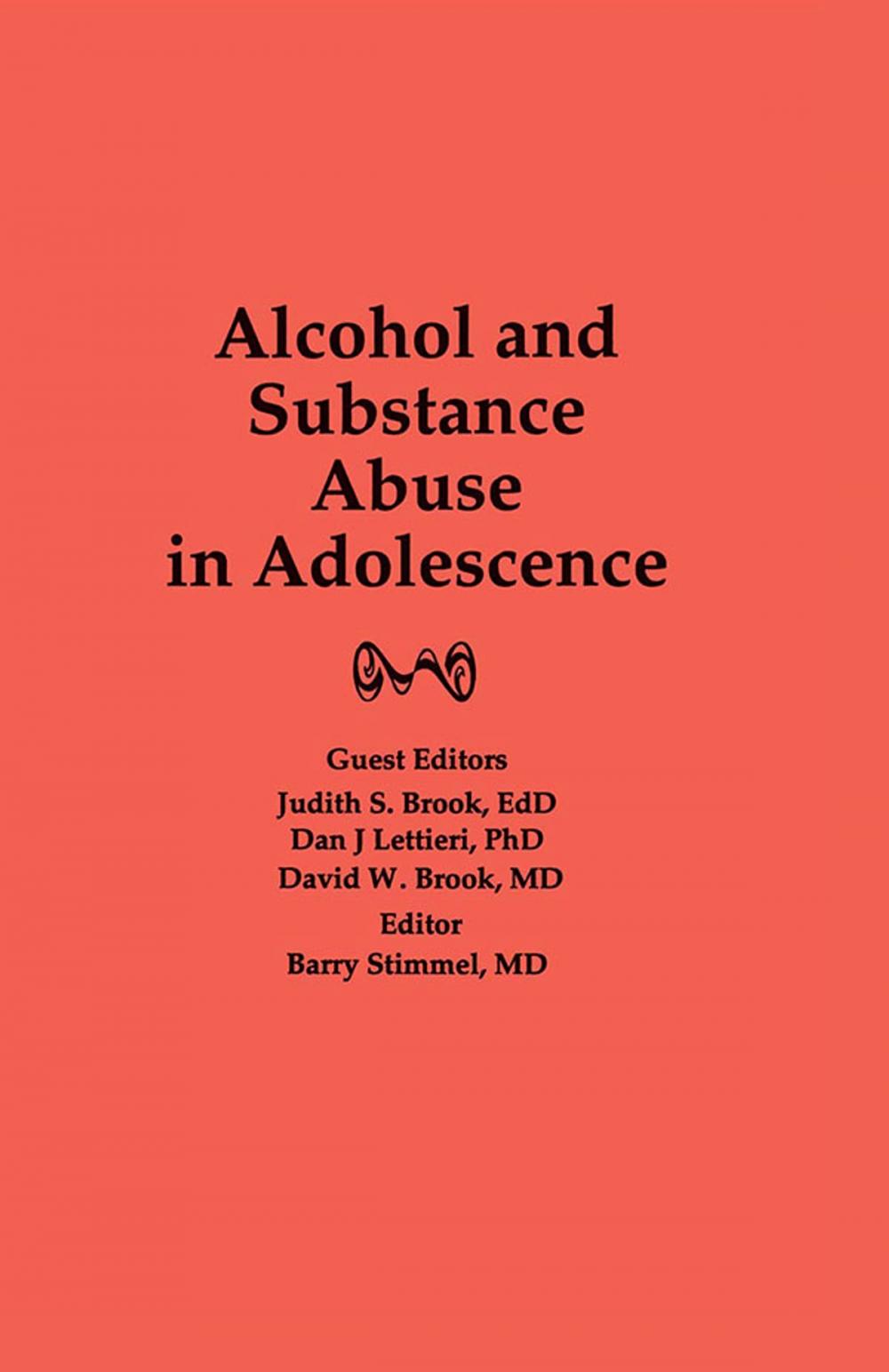 Big bigCover of Alcohol and Substance Abuse in Adolescence