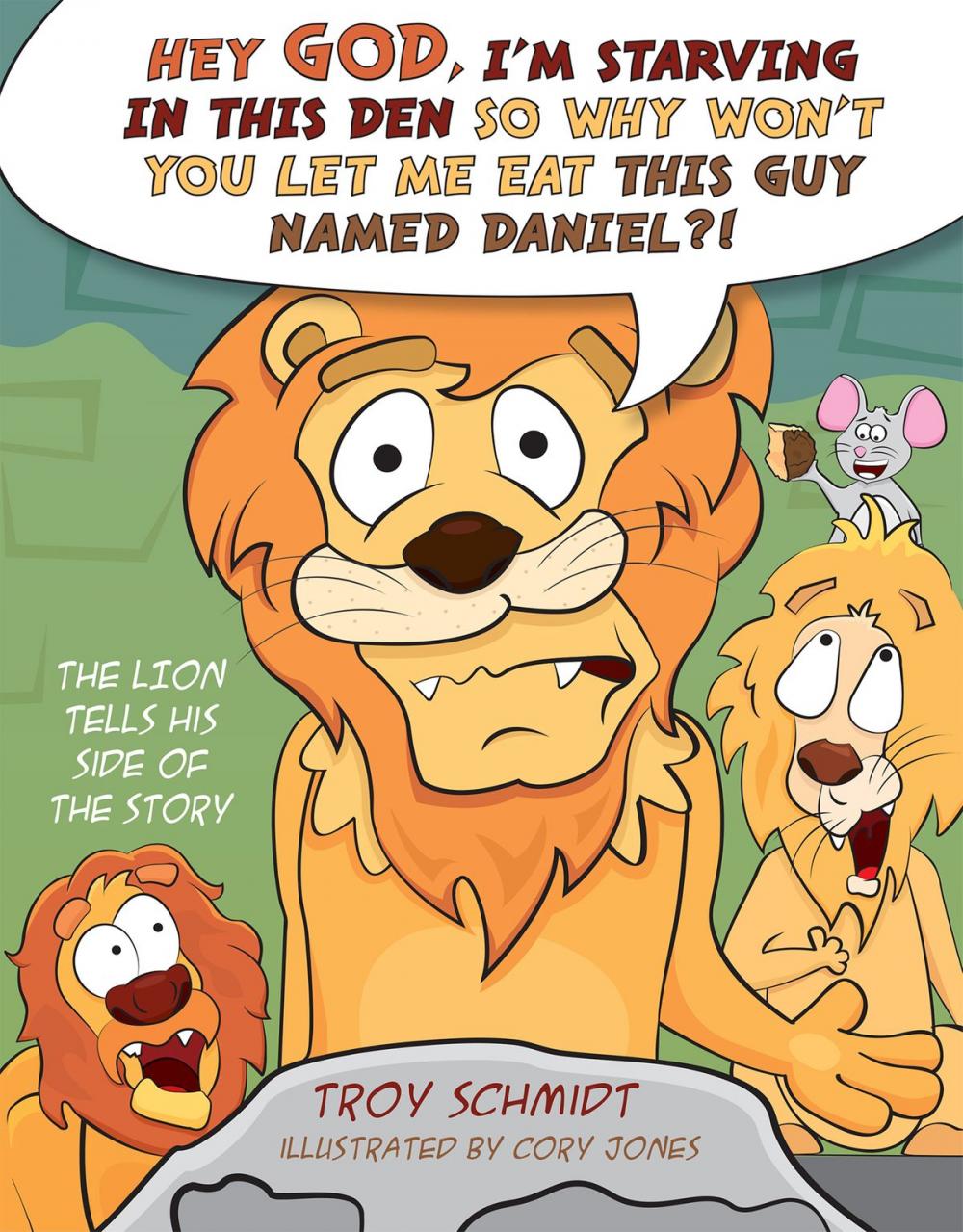 Big bigCover of The Lion Tells His Side of the Story