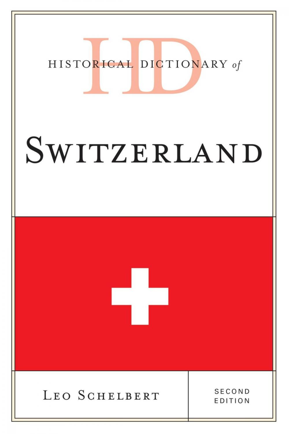 Big bigCover of Historical Dictionary of Switzerland