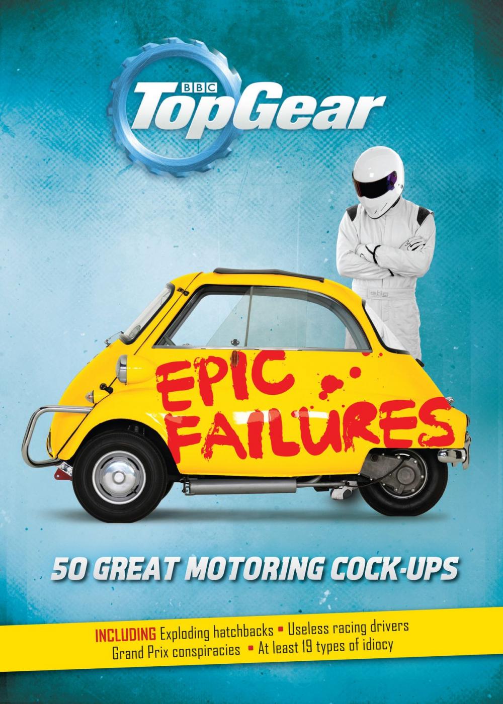 Big bigCover of Top Gear: Epic Failures