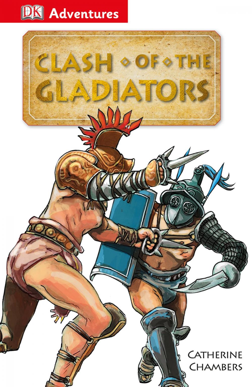 Big bigCover of DK Adventures: Clash of the Gladiators